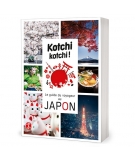 Kotchi Kotchi ! Le Guide du Voyageur au Japon - ISSEKINICHO