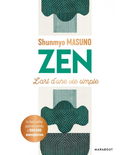Zen L'art D'une Vie Simple - MARABOUT