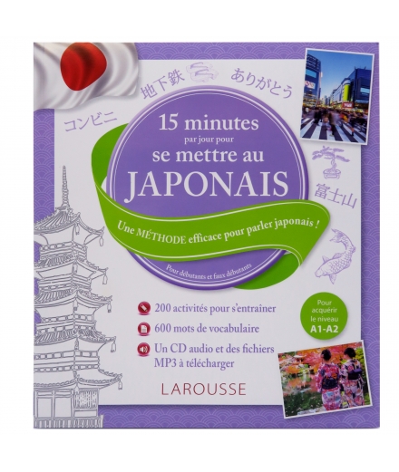 15 Mns Par Jour Pour Se Mettre Au Japonais / Larousse