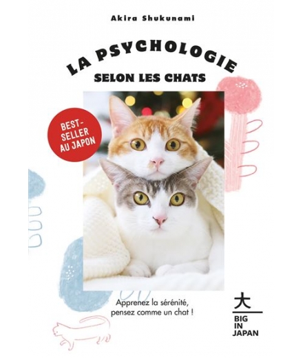 La Psychologie Selon Les Chats - HACHETTE