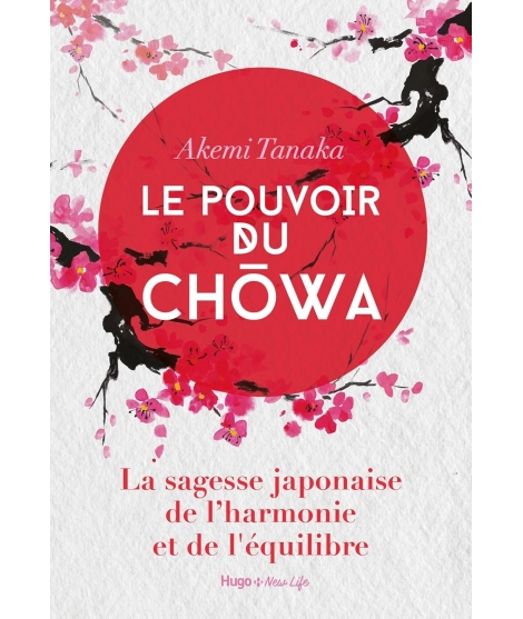 Le Pouvoir du Chowa - HUGO PUBLISHING