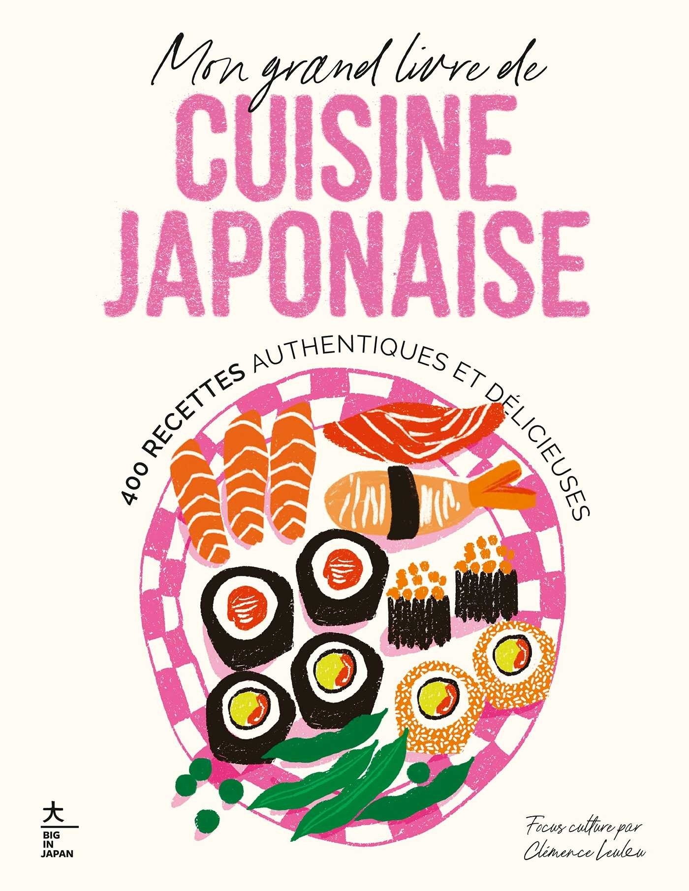 Mon Grand Livre De Cuisine Japonaise - HACHETTE
