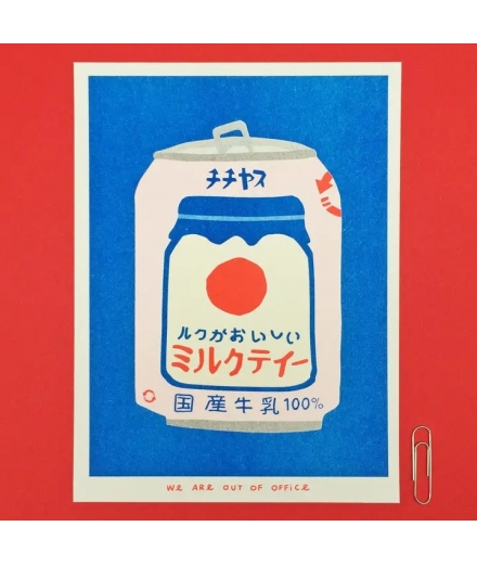 Affiche A5 Risographie Thé au Lait - WE ARE OUT OF OFFICE